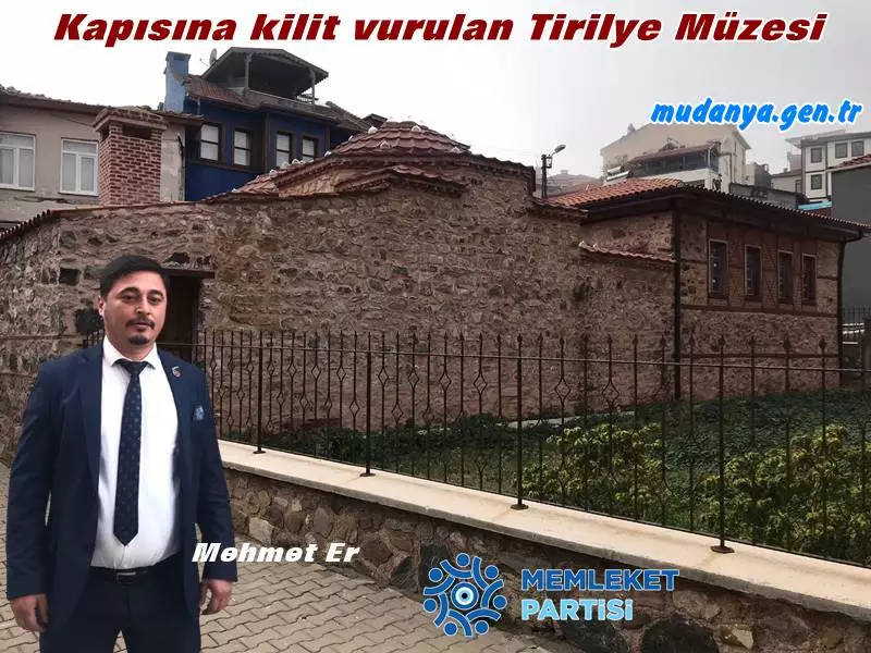 Memleket Parti'li Mudanya Belediyesi Meclisi üyesi Mehmet Er 2014 öncesindeki belediye tarafından restore edilen, 2014 yılında da Mudanya Belediyesi mülküne geçen yaklaşık 500 yıllık tarihi Tirilye Hamamı'nın 2018 yılında Mudanya Belediyesi Tirilye Müzesi tabelası asılmasına rağmen kaderine terk edildiğini açıkladı. İlgili yapıda incelemeler yapan Mehmet Er kapısına kilit vurulam müzedeki terk edilmişlik ve başıboşluğu sosyal medya hesabından paylaştı.