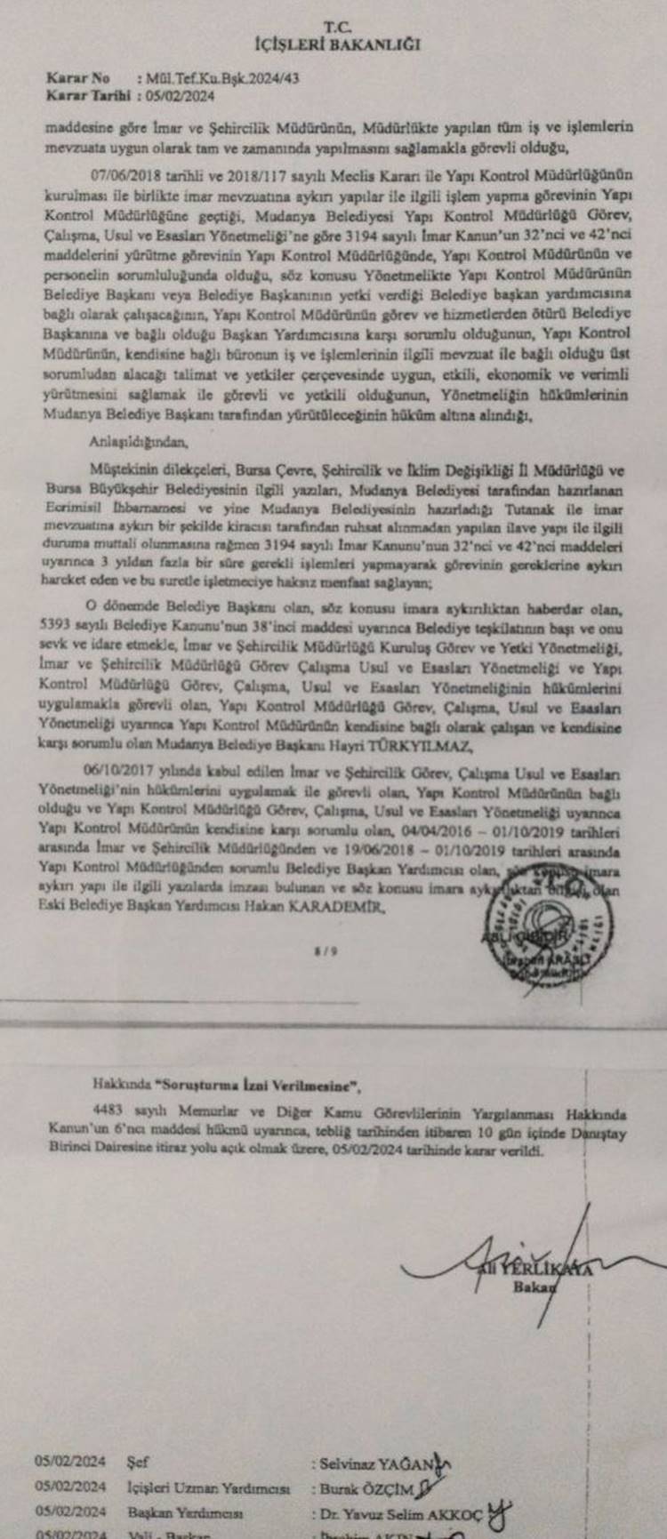 Mudanya'nın eski belediye başkanı Hayri Türkyılmaz hakkında üçüncü soruşturma izni verildi.