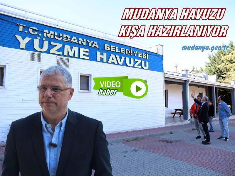 MUDANYA HAVUZU KIŞA HAZIRLANIYOR